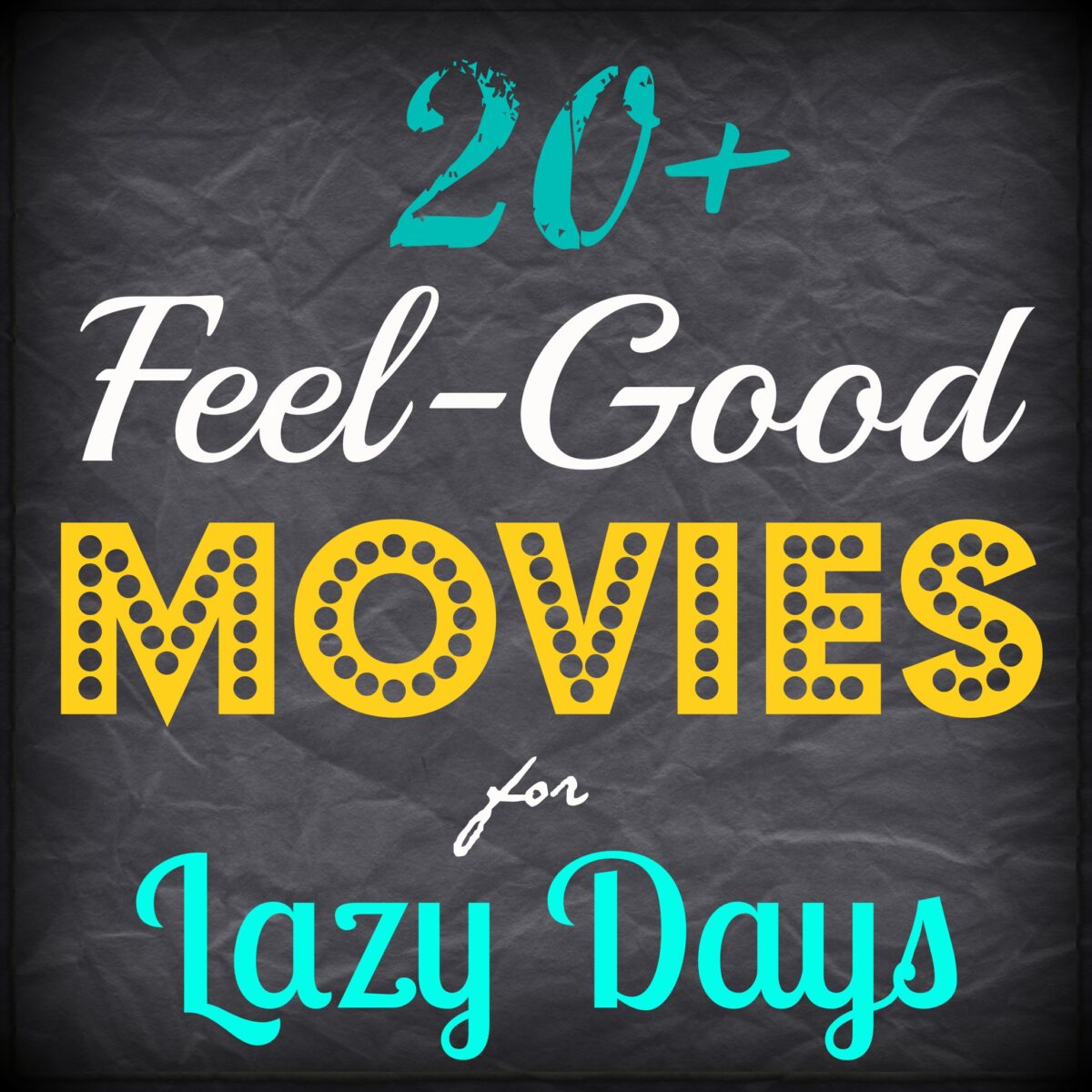 20+ Feel Good Movies to Watch on Lazy Days Curious Writer.